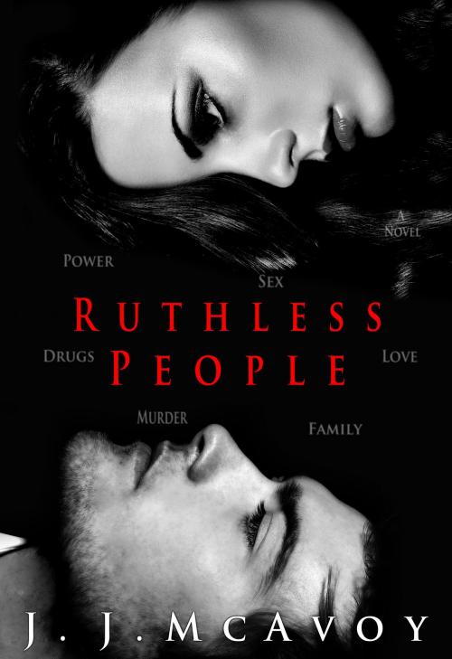 Cover of the book Ruthless People by J.J. McAvoy, NYLA