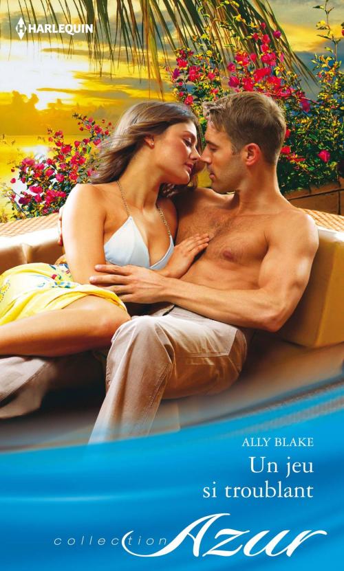 Cover of the book Un jeu si troublant by Ally Blake, Harlequin