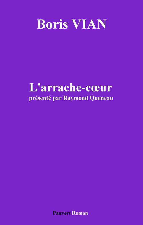 Cover of the book L'Arrache-coeur by Boris Vian, Fayard/Pauvert