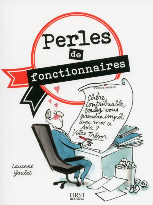 Cover of the book Perles de fonctionnaires by Laurent GAULET, edi8