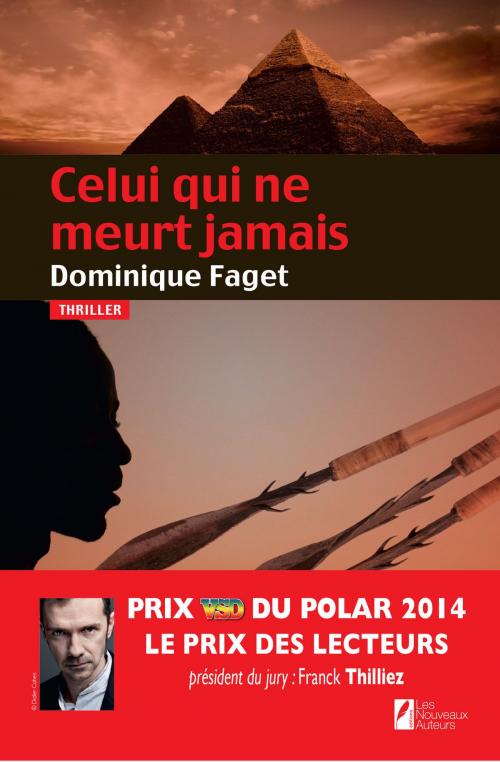 Cover of the book Celui qui ne meurt jamais by Dominique Faget, Editions Prisma