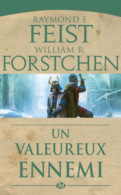 Cover of the book Un valeureux ennemi by Raymond E. Feist, William R. Forstchen, Bragelonne