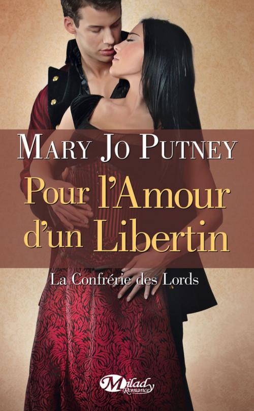 Cover of the book Pour l'amour d'un libertin by Mary Jo Putney, Milady