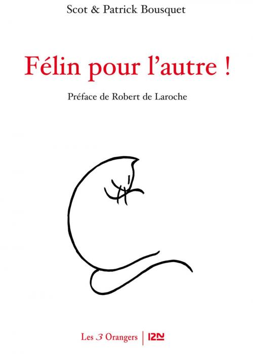 Cover of the book Félin pour l'autre by Patrick BOUSQUET, Univers poche