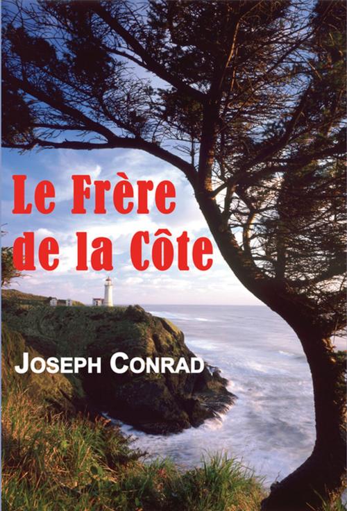Cover of the book Le Frère de la Côte by Joseph Conrad, Ancre de Marine Editions