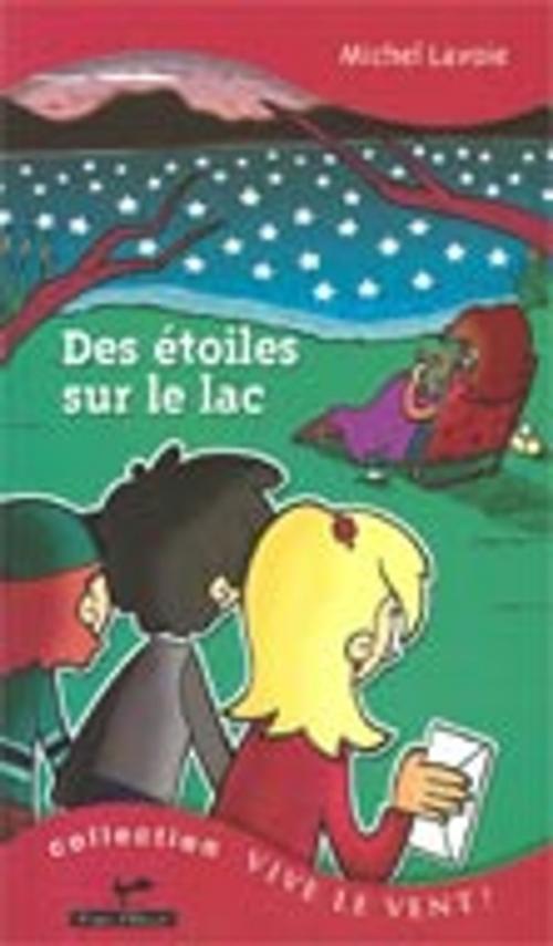 Cover of the book Des étoiles sur le lac by Michel Lavoie, VENTS D'OUEST