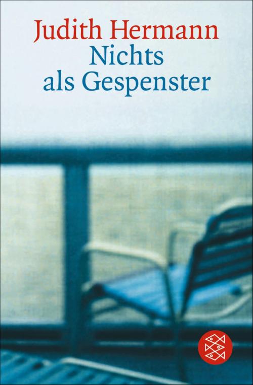 Cover of the book Nichts als Gespenster by Judith Hermann, FISCHER E-Books
