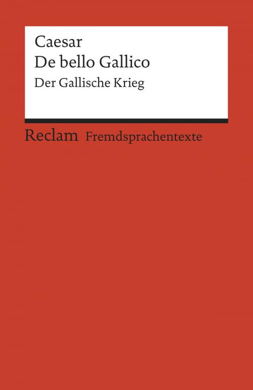 Cover of the book De bello Gallico by Gaius Iulius Caesar, Reclam Verlag