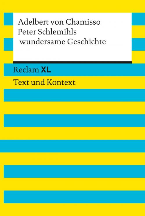 Cover of the book Peter Schlemihls wundersame Geschichte by Adelbert von Chamisso, Reclam Verlag