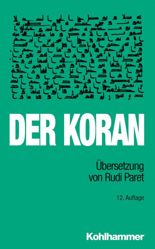 Cover of the book Der Koran by Rudi Paret, Kohlhammer Verlag