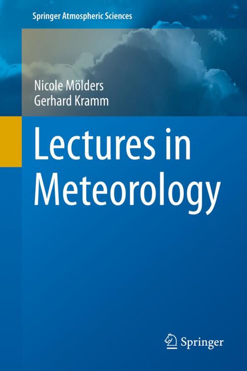 Cover of the book Lectures in Meteorology by Gerhard Kramm, Nicole Mölders, Springer International Publishing
