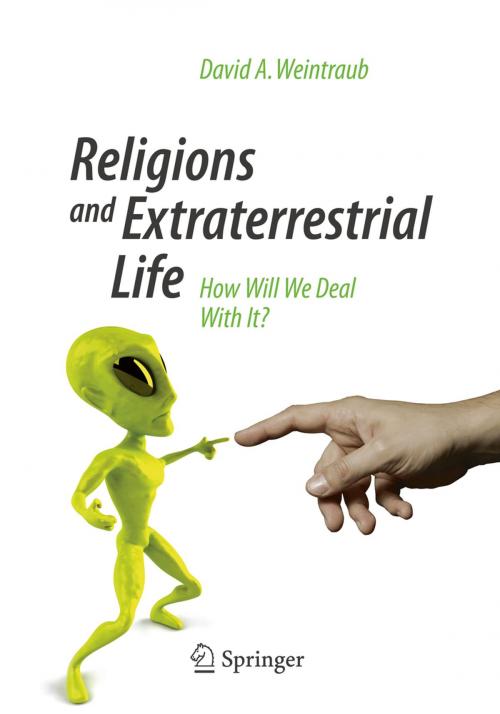 Cover of the book Religions and Extraterrestrial Life by David A. Weintraub, Springer International Publishing