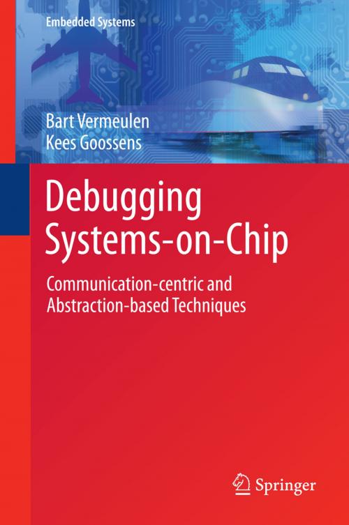 Cover of the book Debugging Systems-on-Chip by Bart Vermeulen, Kees Goossens, Springer International Publishing