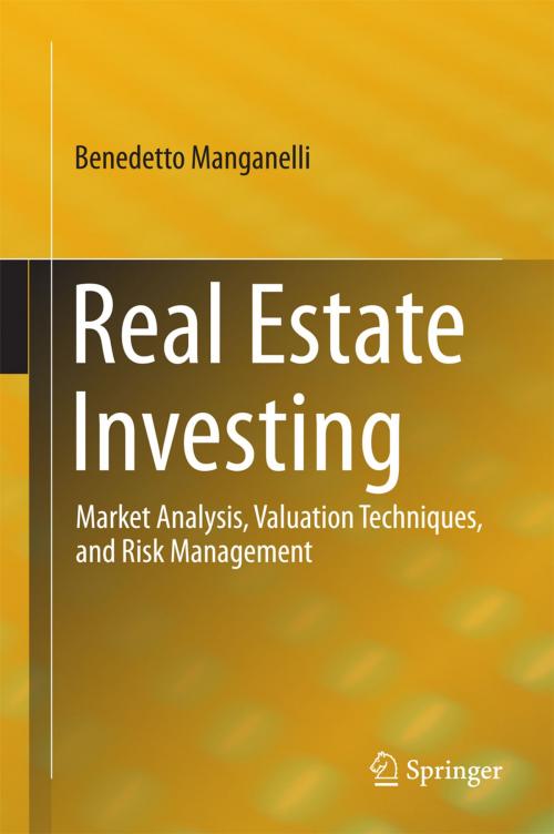 Cover of the book Real Estate Investing by Benedetto Manganelli, Springer International Publishing