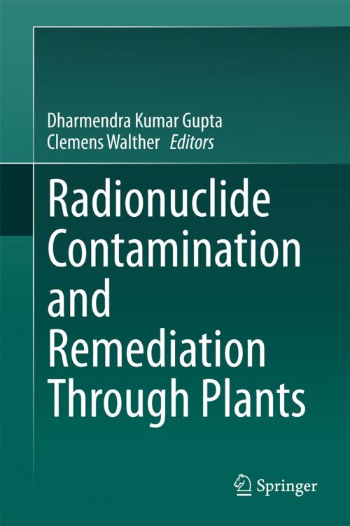 Cover of the book Radionuclide Contamination and Remediation Through Plants by , Springer International Publishing
