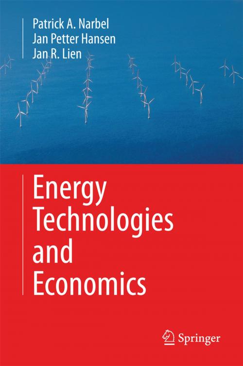 Cover of the book Energy Technologies and Economics by Jan Petter Hansen, Jan R. Lien, Patrick A. Narbel, Springer International Publishing