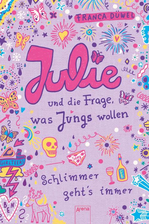 Cover of the book Julie und die Frage, was Jungs wollen by Franca Düwel, Arena Verlag