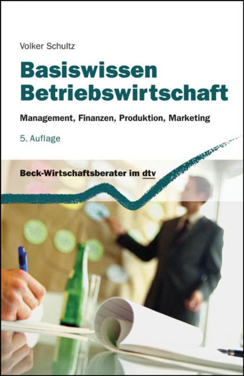 Cover of the book Basiswissen Betriebswirtschaft by Volker Schultz, C.H.Beck
