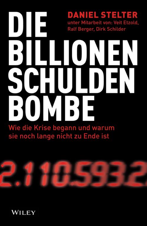 Cover of the book Die Billionen-Schuldenbombe by Veit Etzold, Wiley