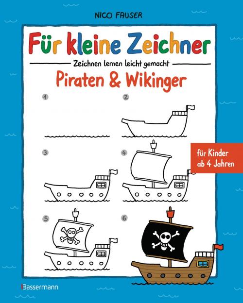 Cover of the book Für kleine Zeichner - Piraten & Wikinger by Nico Fauser, Bassermann Verlag