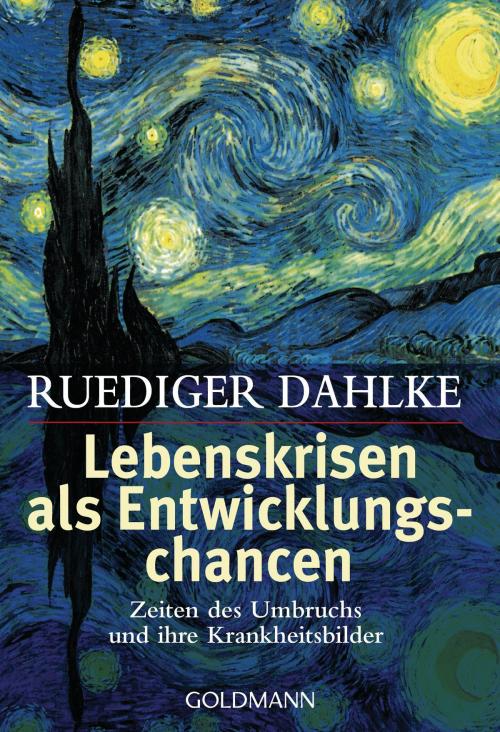 Cover of the book Lebenskrisen als Entwicklungschancen by Ruediger Dahlke, C. Bertelsmann Verlag