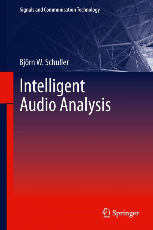 Cover of the book Intelligent Audio Analysis by Björn W. Schuller, Springer Berlin Heidelberg
