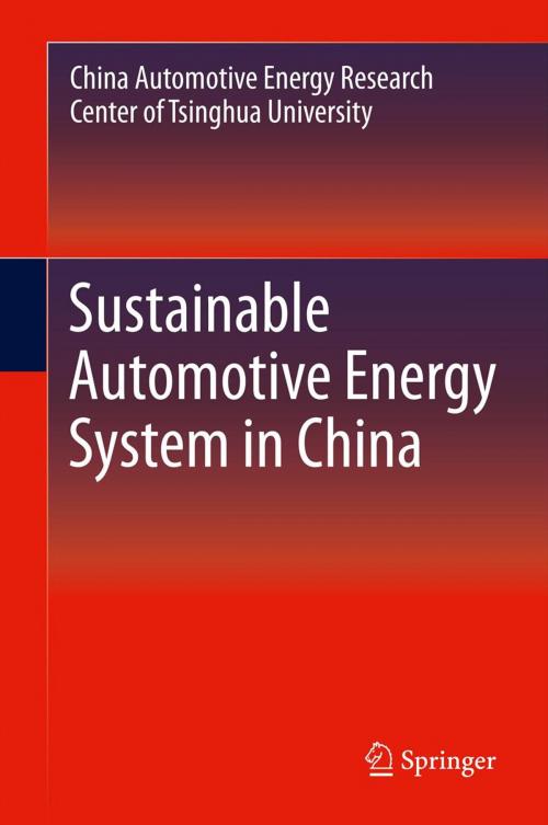 Cover of the book Sustainable Automotive Energy System in China by CAERC, Tsinghua University, Springer Berlin Heidelberg