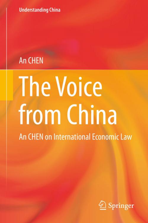Cover of the book The Voice from China by An CHEN, Springer Berlin Heidelberg