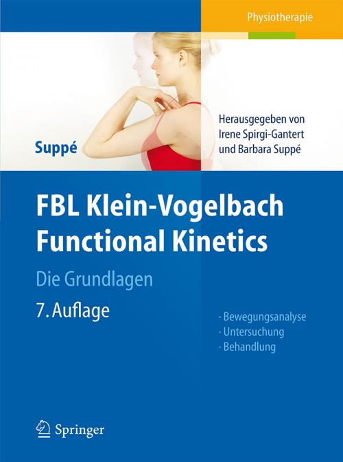 Cover of the book FBL Klein-Vogelbach Functional Kinetics Die Grundlagen by Barbara Suppé, Tiziana Grillo, Springer Berlin Heidelberg