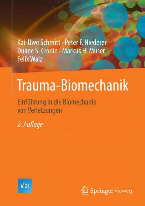 Cover of the book Trauma-Biomechanik by Kai-Uwe Schmitt, Peter F. Niederer, Duane S. Cronin, Markus H. Muser, Felix Walz, Springer Berlin Heidelberg
