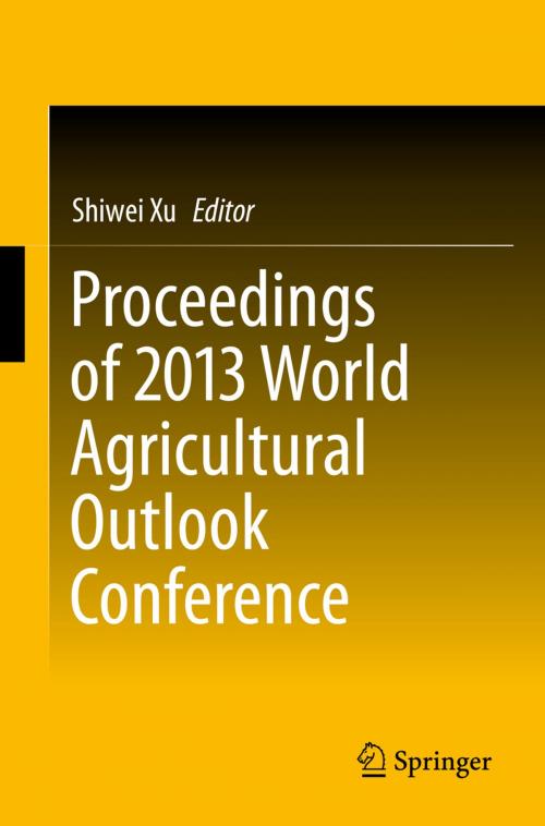 Cover of the book Proceedings of 2013 World Agricultural Outlook Conference by , Springer Berlin Heidelberg