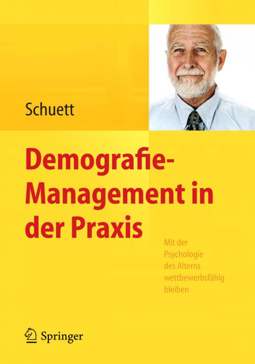 Cover of the book Demografie-Management in der Praxis by Susanne Schuett, Springer Berlin Heidelberg