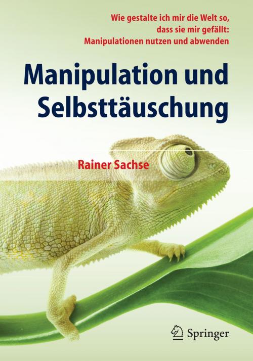 Cover of the book Manipulation und Selbsttäuschung by Rainer Sachse, Springer Berlin Heidelberg