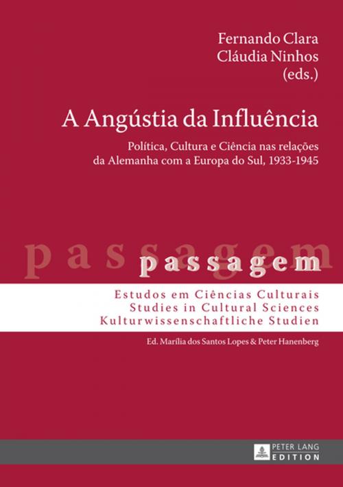 Cover of the book A Angústia da Influência by , Peter Lang