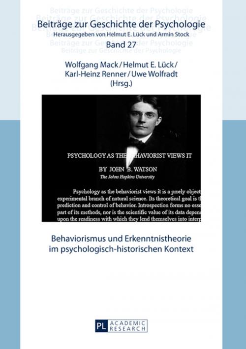 Cover of the book Behaviorismus und Erkenntnistheorie im psychologisch-historischen Kontext by , Peter Lang