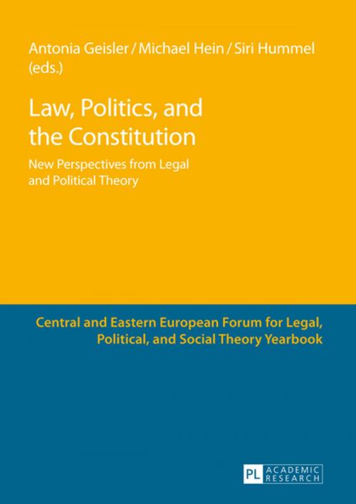 Cover of the book Law, Politics, and the Constitution by , Peter Lang