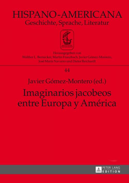 Cover of the book Imaginarios jacobeos entre Europa y América by , Peter Lang