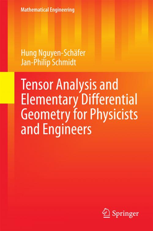 Cover of the book Tensor Analysis and Elementary Differential Geometry for Physicists and Engineers by Hung Nguyen-Schäfer, Jan-Philip Schmidt, Springer Berlin Heidelberg