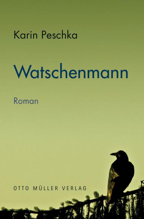 Cover of the book Watschenmann by Karin Peschka, Otto Müller Verlag
