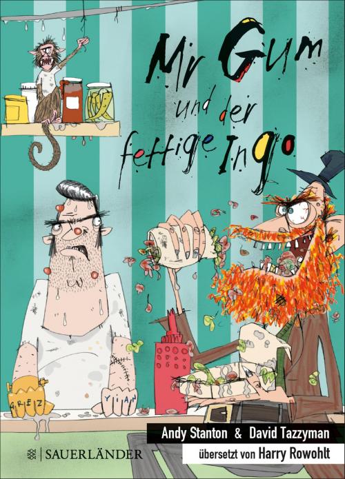 Cover of the book Mr Gum und der fettige Ingo by Andy Stanton, FKJV: FISCHER Kinder- und Jugendbuch E-Books