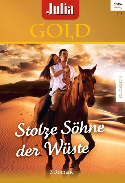 Cover of the book Julia Gold Band 57 by Jane Porter, Annie West, Alexandra Sellers, CORA Verlag