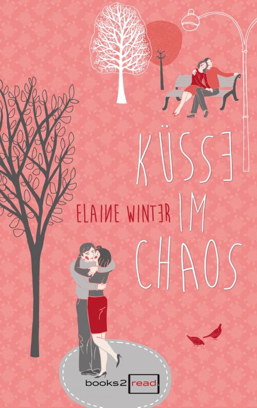 Cover of the book Küsse im Chaos by Elaine Winter, books2read