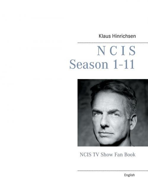Cover of the book NCIS Season 1 - 11 by Klaus Hinrichsen, Books on Demand