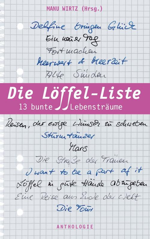 Cover of the book Die Löffel-Liste by , Books on Demand