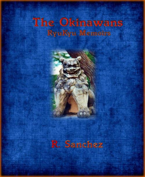 Cover of the book The Okinawans by R. Sanchez, BookRix