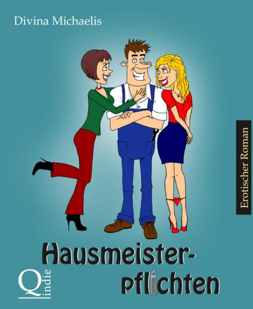 Cover of the book Hausmeisterpflichten by Divina Michaelis, BookRix