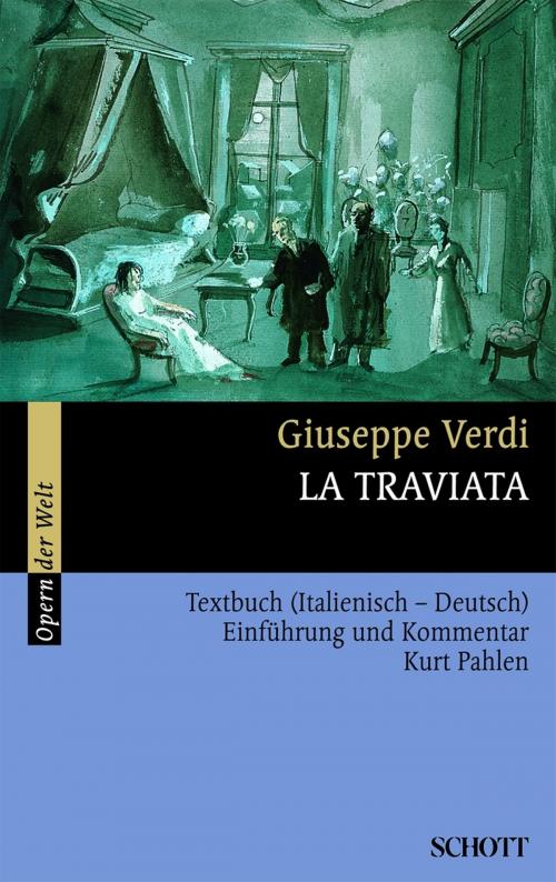 Cover of the book La Traviata by Rosmarie König, Giuseppe Verdi, Schott Music