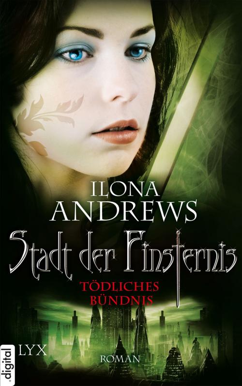 Cover of the book Stadt der Finsternis - Tödliches Bündnis by Ilona Andrews, LYX.digital