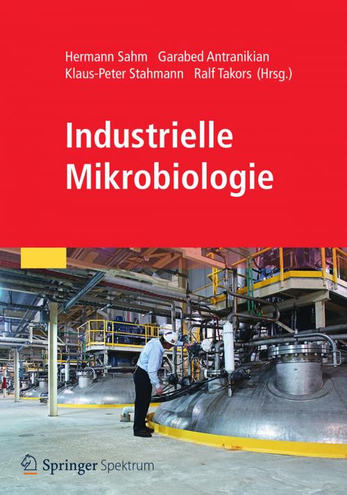 Cover of the book Industrielle Mikrobiologie by , Springer Berlin Heidelberg