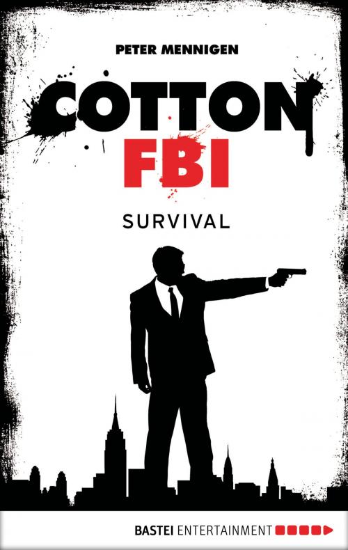 Cover of the book Cotton FBI - Episode 12 by Peter Mennigen, Bastei Entertainment